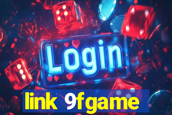 link 9fgame